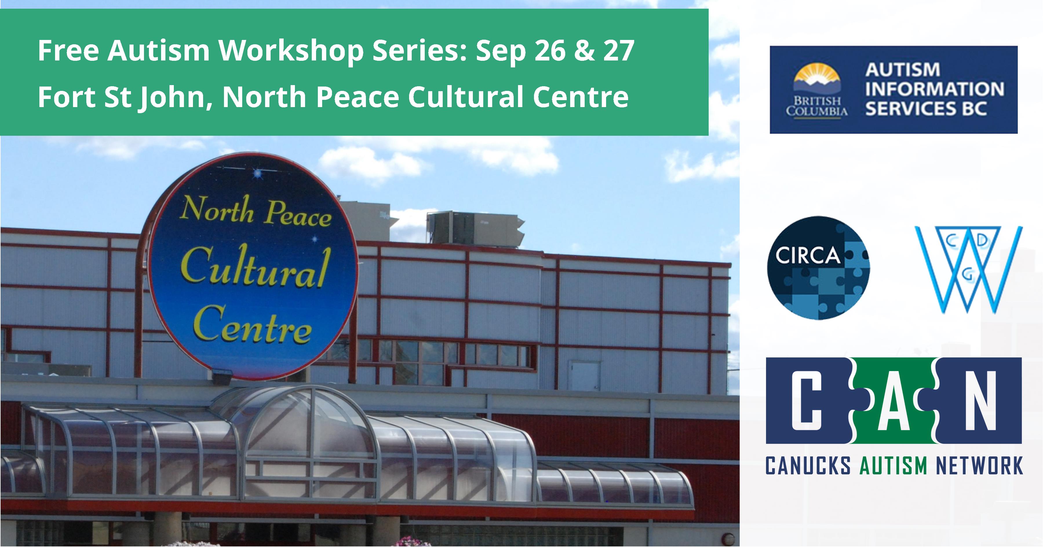Fort St John autism workshop series on September 26 and 27 at North Peace Cultural Centre